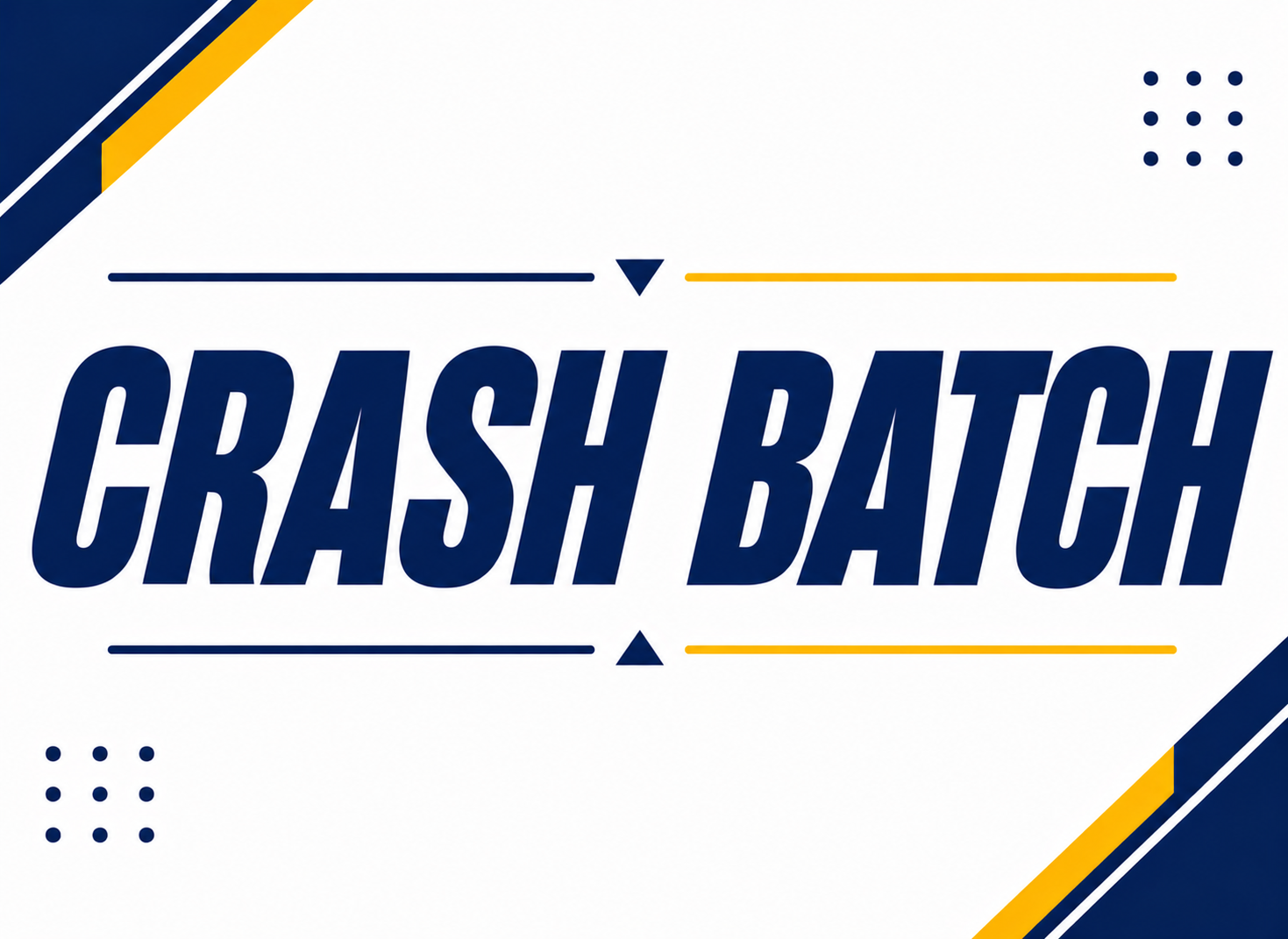 Crash Batch